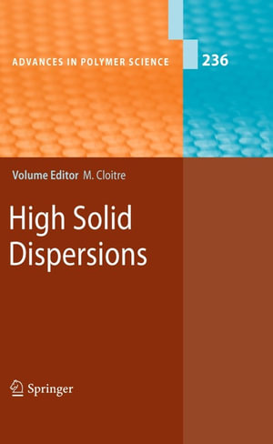 High Solid Dispersions : Chemistry and Material Science (R0) - Michel Cloitre