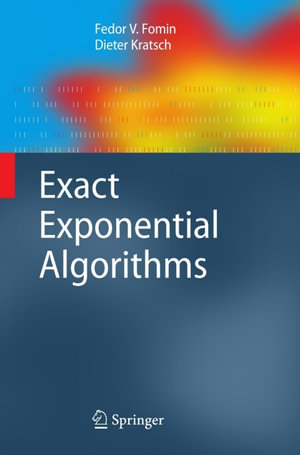 Exact Exponential Algorithms - Fedor V. Fomin