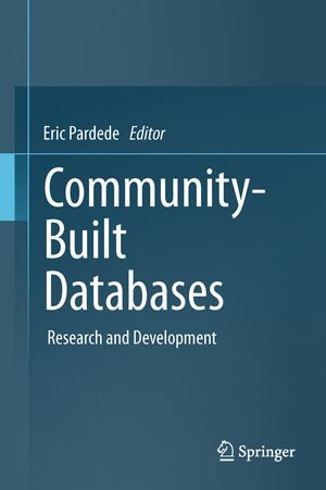 Community-Built Databases : Research and Development - Author