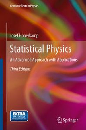 Statistical Physics : An Advanced Approach with Applications - Josef Honerkamp