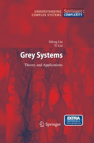 Understanding Complex Systems : Theory and Applications - Sifeng Liu