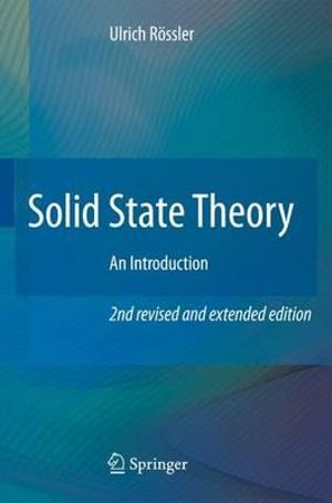 Solid State Theory : An Introduction - Ulrich Rössler