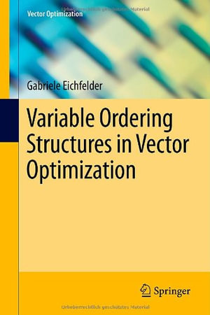 Vector Optimization : Vector Optimization - Gabriele Eichfelder