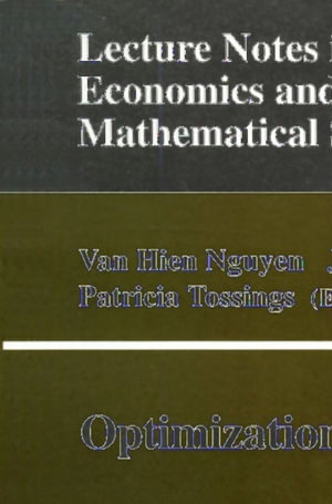 Optimization : Proceedings of the 9th Belgian-French-German Conference on Optimization Namur, September 7-11, 1998 - Van Hien Nguyen