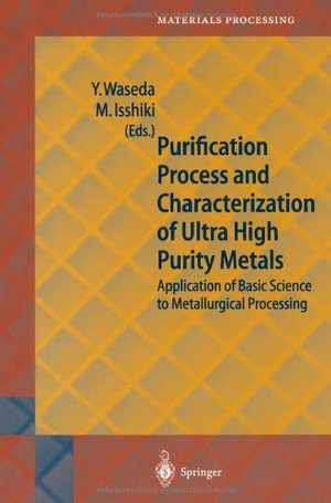 Springer Materials Processing : Application of Basic Science to Metallurgical Processing - Yoshio Waseda