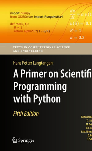 A Primer on Scientific Programming with Python : Mathematics and Statistics (R0) - Hans Petter Langtangen