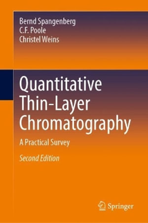 Quantitative Thin-Layer Chromatography : A Practical Survey - Bernd Spangenberg