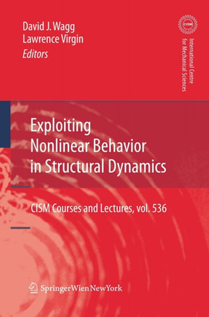 Exploiting Nonlinear Behavior in Structural Dynamics : Multiphase Microfluidics: the Diffuse Interface Model: the Diffuse Interface Model - David Wagg