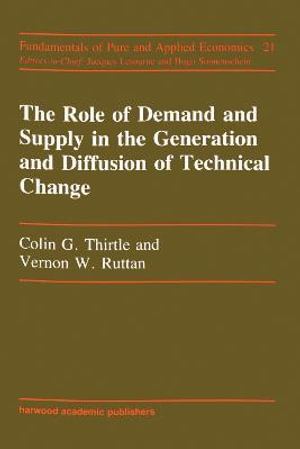 Role Of Demand And Supply In T : Fundamentals of Pure and Applied Economics - Colin G Thirtle