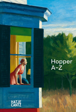 Edward Hopper : A to Z - Ulf Küster
