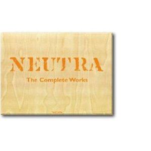Richard Neutra : Complete Works - Barbara Lamprecht