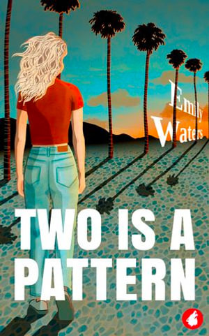 Two Is a Pattern - Emily Waters