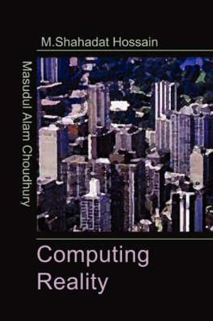 Computing Reality - Masudul Alam Choudhury
