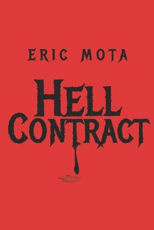 Hell Contract : If You Read You Have Agreed - Rosane Simonetti Puhl