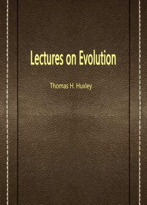 Lectures on Evolution - Lectures on Evolution