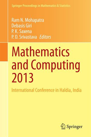 Mathematics and Computing 2013 : International Conference in Haldia, India - Debasis Giri
