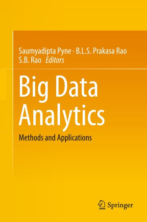 Big Data Analytics : Methods and Applications - Saumyadipta Pyne