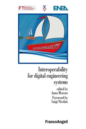 Interoperability for digital engineering systems - AA. VV.