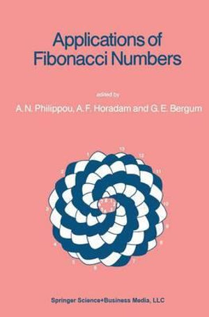 Applications of Fibonacci Numbers : Volume 2 - Andreas Philippou