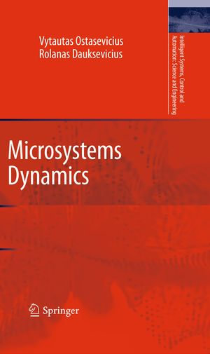 Microsystems Dynamics : Engineering (R0) - Vytautas Ostasevicius