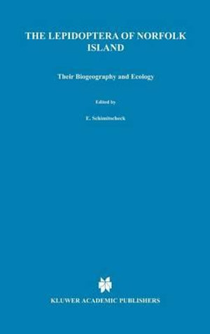 Lepidoptera of Norfolk Island. Their Biogeography and Ecology : Series Entomologica - J.D. Holloway