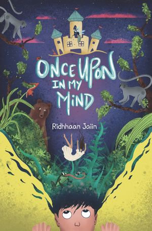 Once Upon In My Mind - Ridhhaan Jaiin