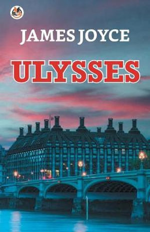 Ulysses - James Joyce