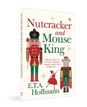 Nutcracker and the Mouse King : My First Books of Hindu Gods and Goddess - E. T. a. Hoffmann