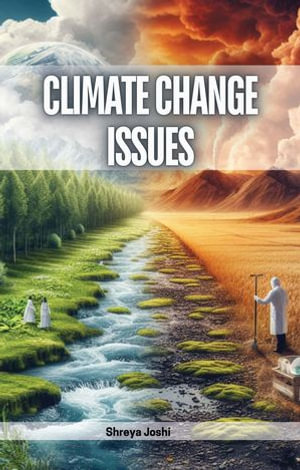 Climate Change Issues - Shreya Joshi