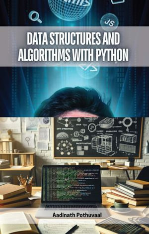 Data Structures and Algorithms with Python - Aadinath Pothuvaal