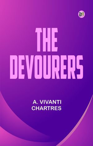 The Devourers - A. VIVANTI CHARTRES