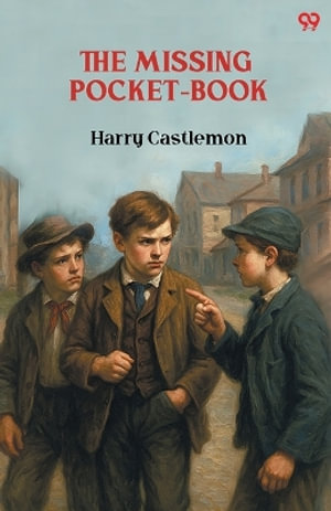 The Missing Pocket-Book - Harry Castlemon