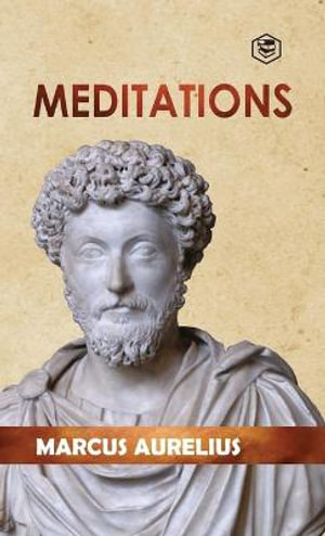 Meditations - Marcus Aurelius