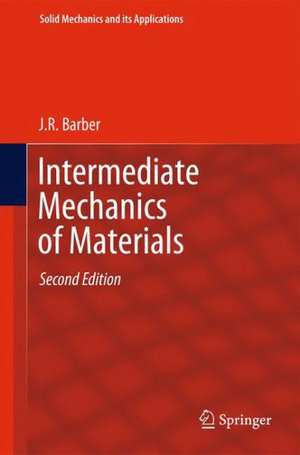 Intermediate Mechanics of Materials - J. R. Barber