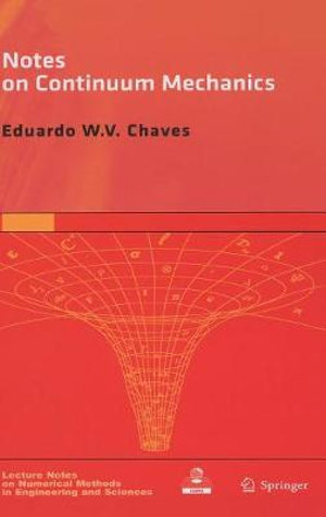 Lecture Notes on Numerical Methods in Engineering and Scienc : Lecture Notes on Numerical Methods in Engineering and Sciences - Eduardo WV Chaves