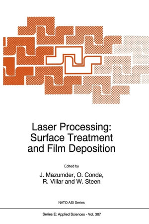 Laser Processing : Surface Treatment and Film Deposition