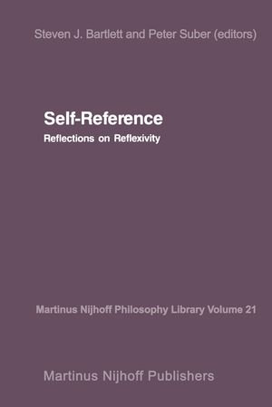 Self-Reference : Reflections on Reflexivity - P. Suber