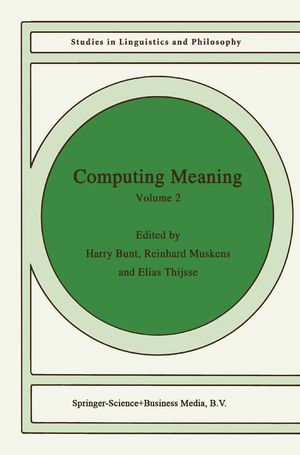 Computing Meaning : Volume 2 - H. Bunt
