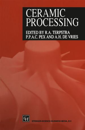 Ceramic Processing - R.A. Terpstra