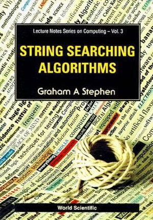 String Searching Algorithms : Lecture Notes Computing - Graham A. Stephen