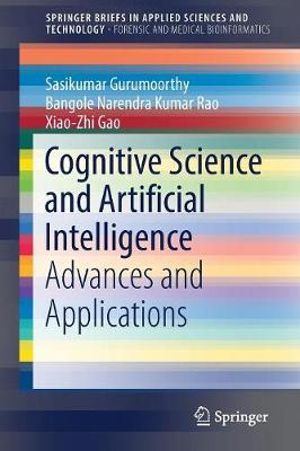 Cognitive Science and Artificial Intelligence : Advances and Applications - Sasikumar Gurumoorthy