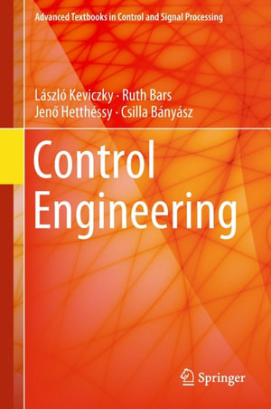 Control Engineering : Intelligent Technologies and Robotics (R0) - László Keviczky