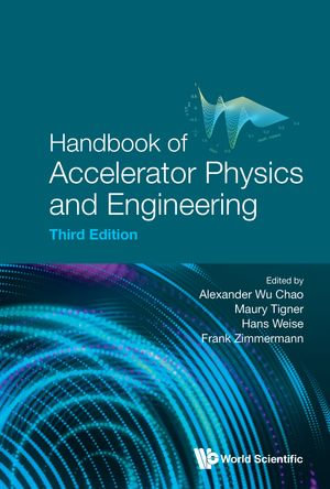 Handbook of Accelerator Physics and Engineering - Alexander Wu Chao