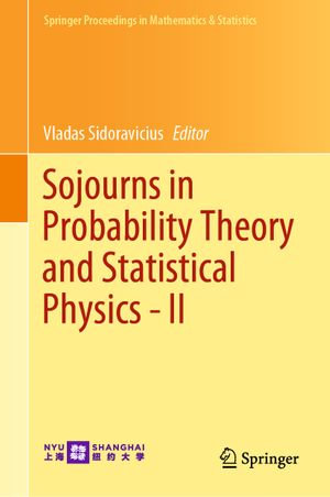 Sojourns in Probability Theory and Statistical Physics - II : Brownian Web and Percolation, A Festschrift for Charles M. Newman - Author