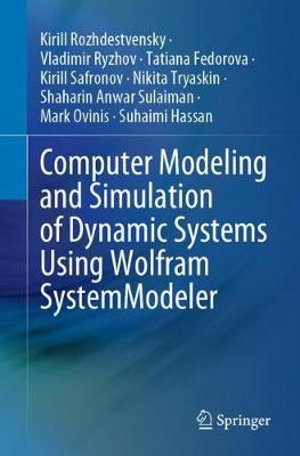 Computer Modeling and Simulation of Dynamic Systems Using Wolfram SystemModeler - Kirill Rozhdestvensky