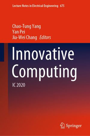 Innovative Computing : IC 2020 - Chao-Tung Yang