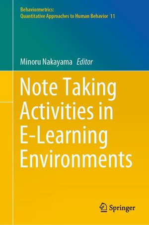 Note Taking Activities in E-Learning Environments : Mathematics and Statistics (R0) - Minoru Nakayama