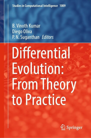 Differential Evolution : From Theory to Practice - B. Vinoth Kumar
