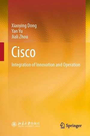 Cisco : Integration of Innovation and Operation - Xiaoying Dong