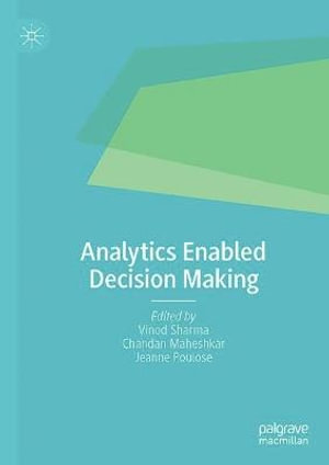 Analytics Enabled Decision Making - Chandan Maheshkar